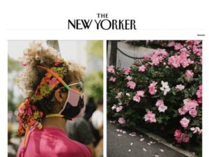 Rosina~Mae mask pictured in The New Yorker. Rose pays respects during the George Floyd memorial in Brooklyn.
